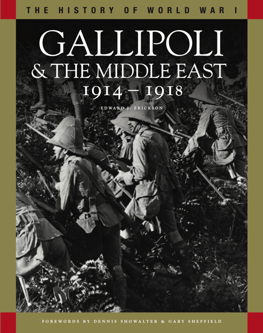 Gallipoli & The Middle East 1914-1918: History of WWI series