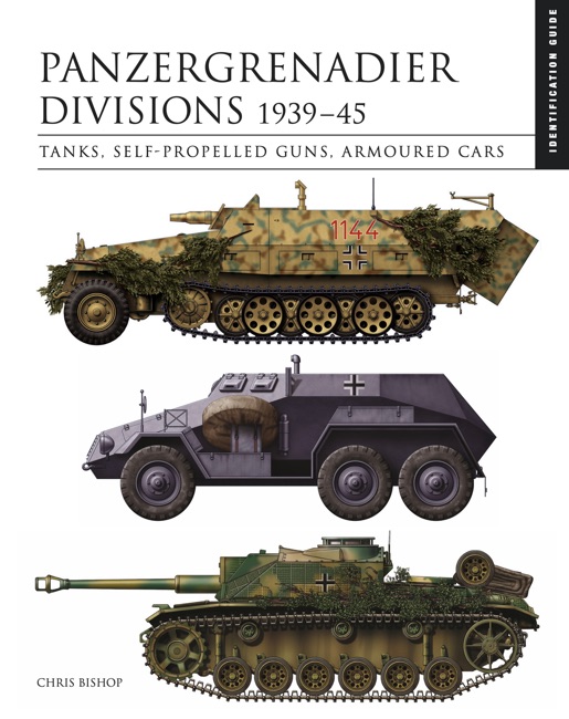 Panzergrenadier Divisions, 1939–45: Identification Guide cover image