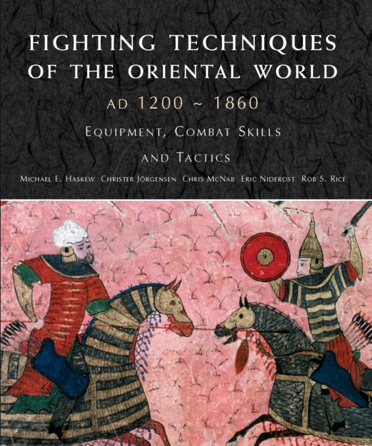 Fighting Techniques of the Oriental World