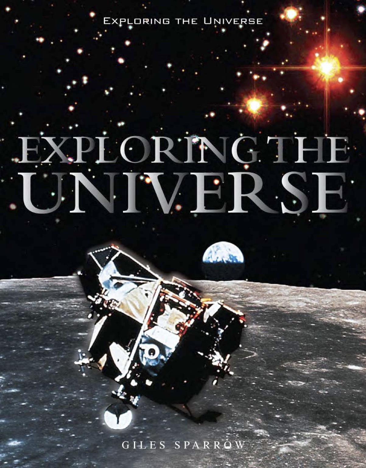 Exploring the Universe: Exploring the Universe