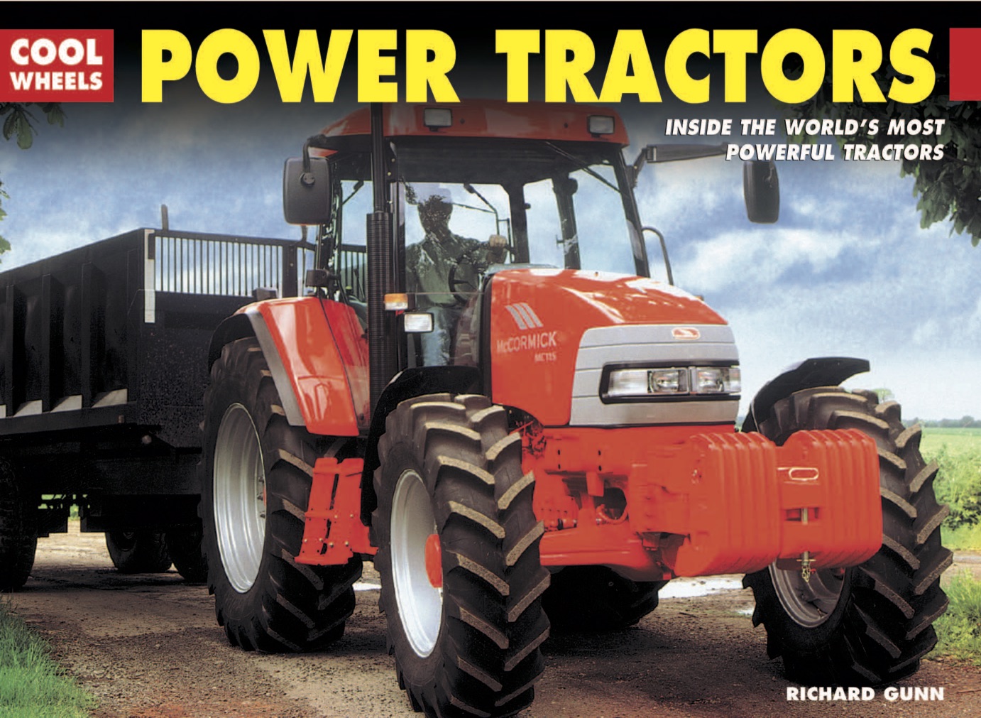 Cool Wheels: Power Tractors
