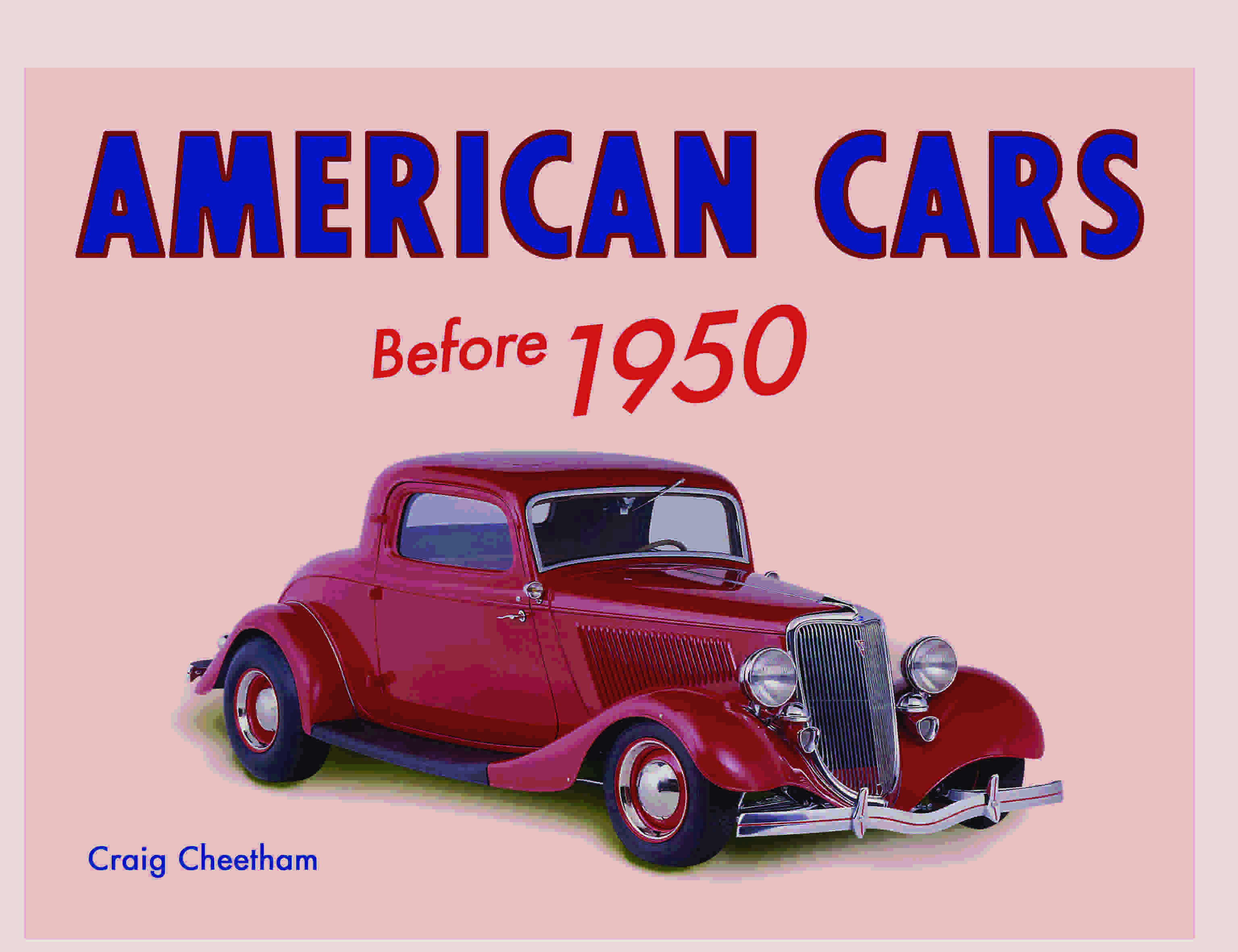 American Cars: Before 1950