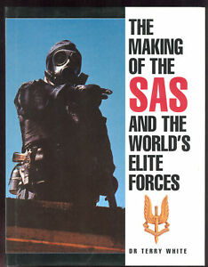 The Making of the SAS and the World’s Elite Forces