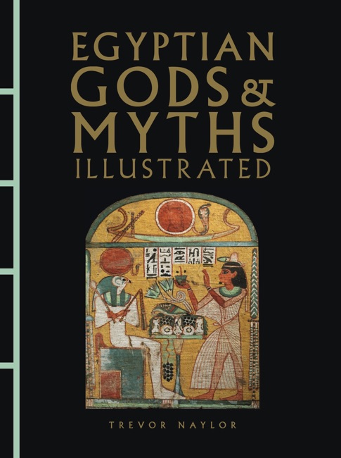 Egyptian Gods & Myths Illustrated book cover