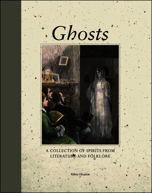 Ghosts A Collection of Spirits from Literature and Folklore book cover
